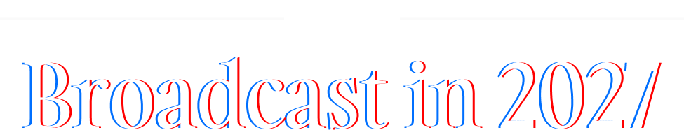 Season 3 - Broadcast in 2027